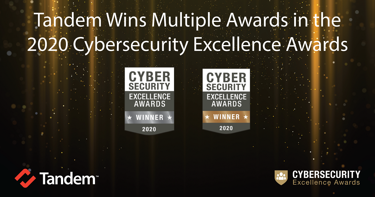 Tandem Wins Multiple Awards in the 2020 Cybersecurity Excellence Awards
